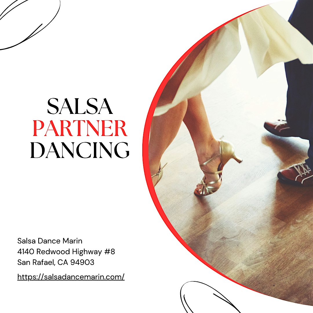 Salsa Partner Dancing at 4140 Redwood Hwy – San Rafael, CA