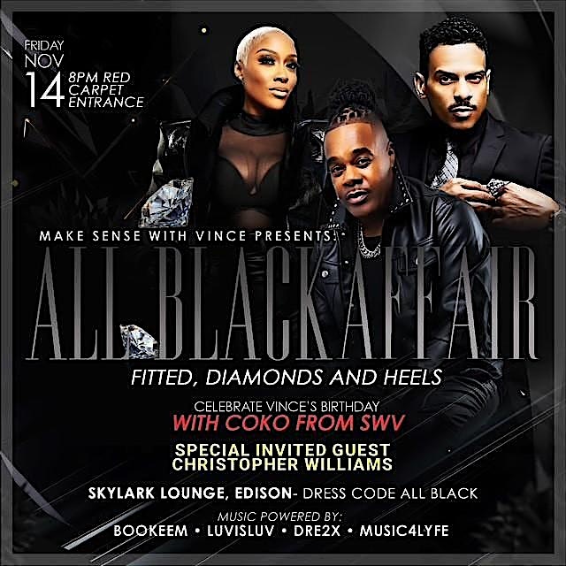 All-Black Affair Fitted, Diamonds and Heels with Coko & Vince at Skylark Lounge – Edison, NJ