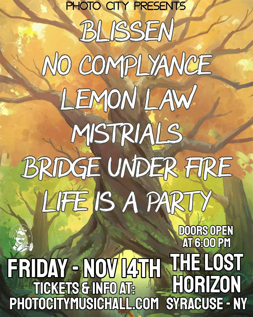 Blissen, No Complyance, Lemon Law, Mistrials, Bridge Under Fire, & more at Photo City Music Hall – Rochester, NY