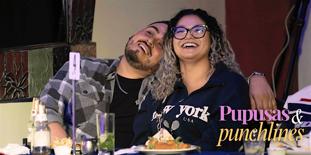 Pupusas and Punchlines | Latin Food | Comedy | Nov 14 | Early Show at Jaragua Restaurant – Los Angeles, CA