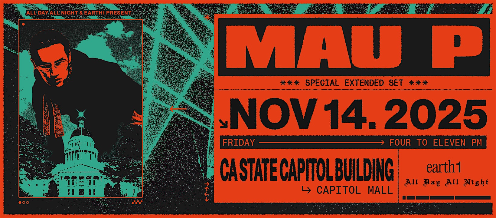 MAU P at CA State Capital at Capitol Mall – Sacramento, CA
