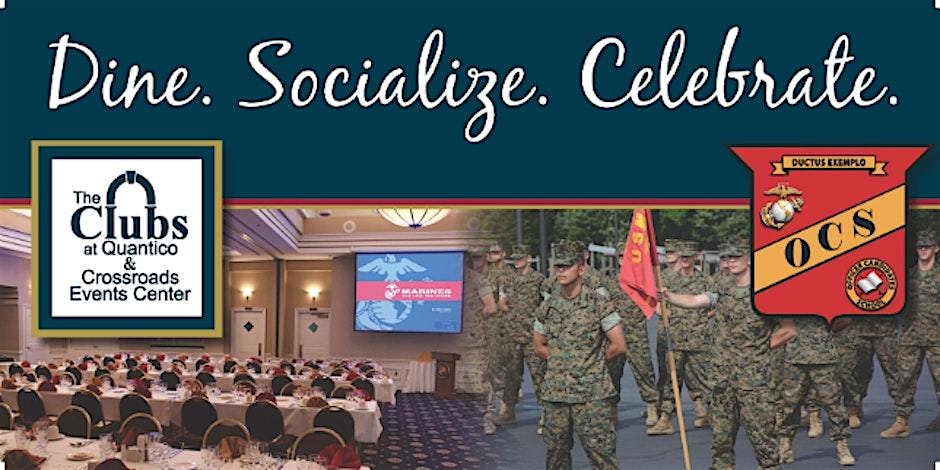 OCS Alpha and Delta Company Family and Friends Social Dinner at The Clubs at Quantico – Quantico, VA