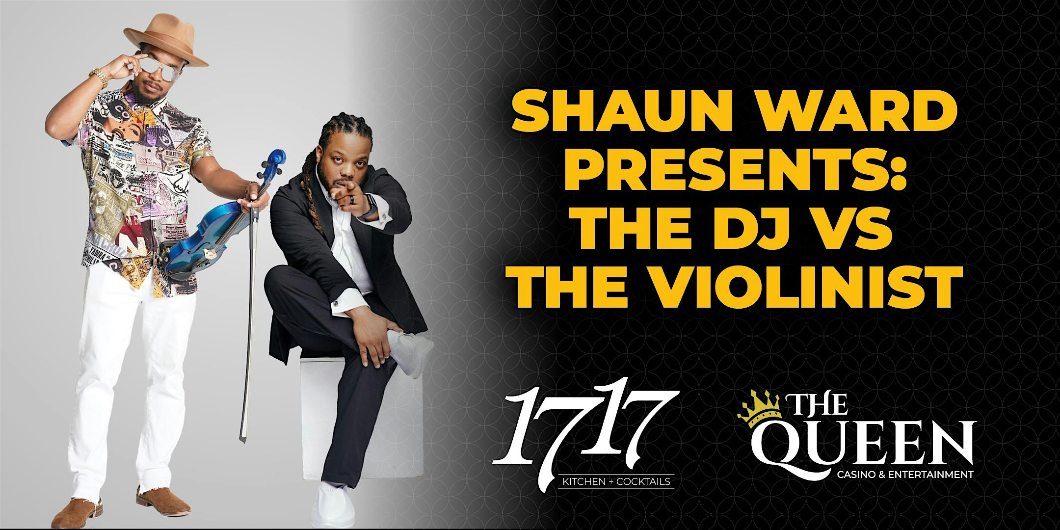 Shaun Ward Presents: The DJ vs The Violinist at 1717 River Park Blvd – Baton Rouge, LA