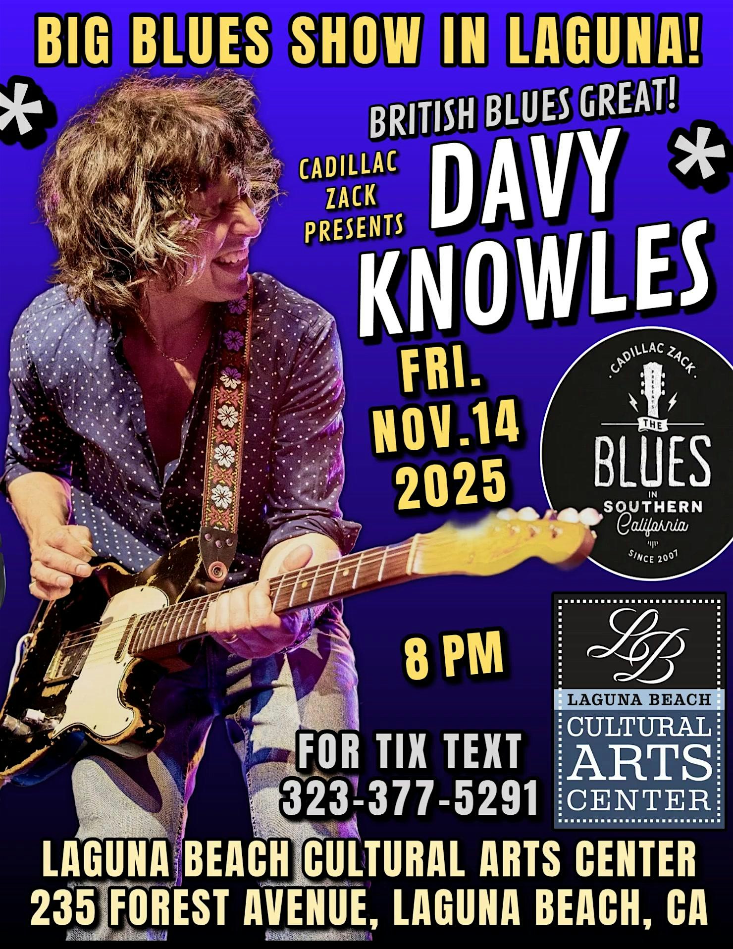 DAVY KNOWLES – Famed Blues Guitarist From The UK – in Laguna Beach! at Laguna Beach Cultural Arts Center – Laguna Beach, CA
