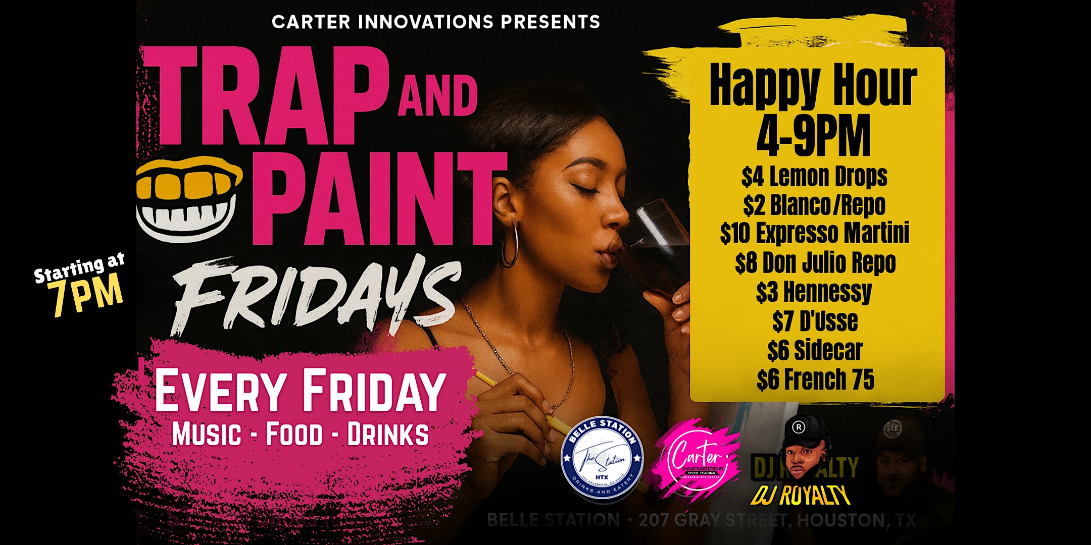 Trap & Paint Fridays at Belle Station – Houston, TX