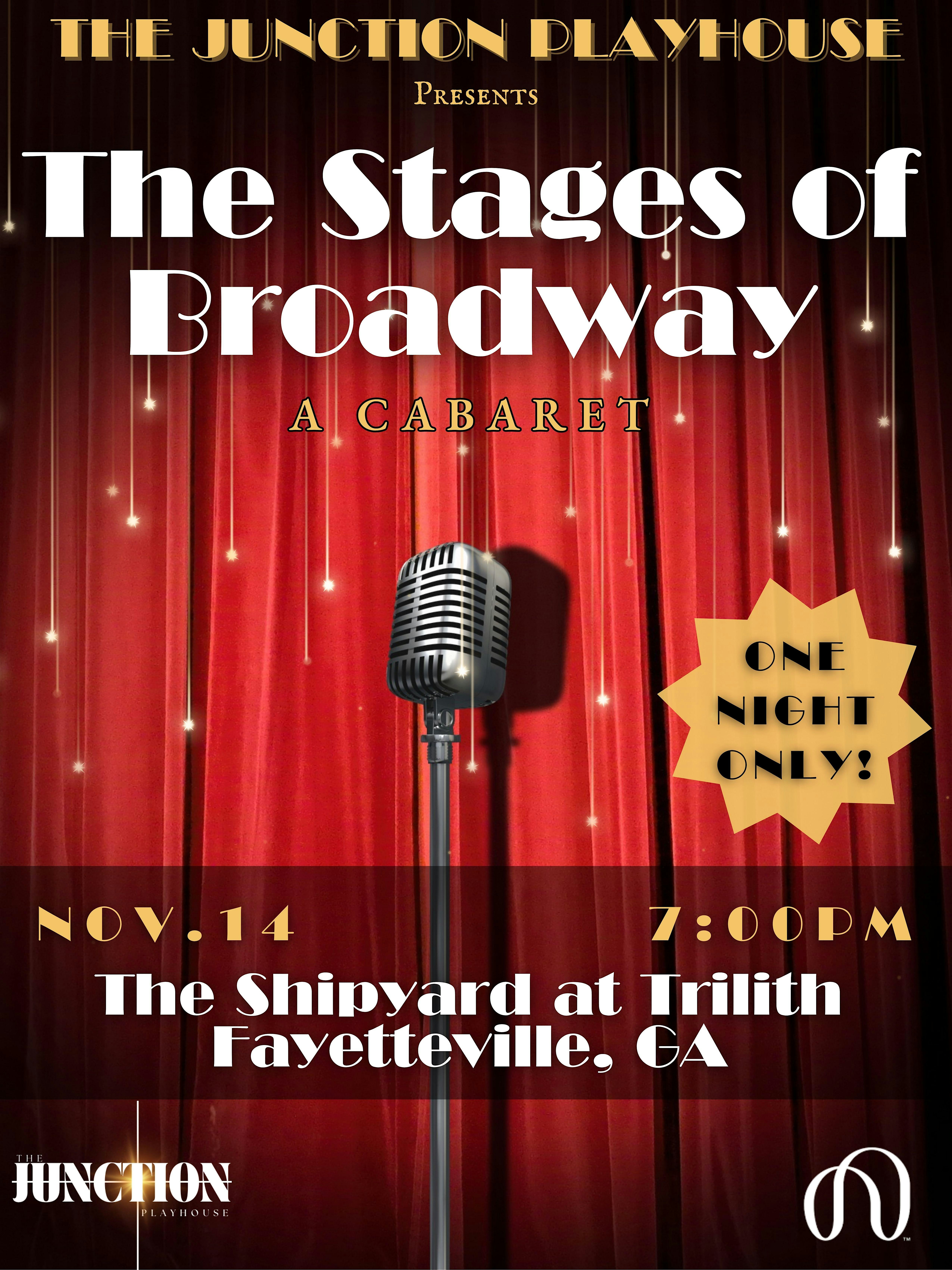 The Junction Playhouse Presents The Stages of Broadway: A Cabaret at Shipyard – Fayetteville, GA