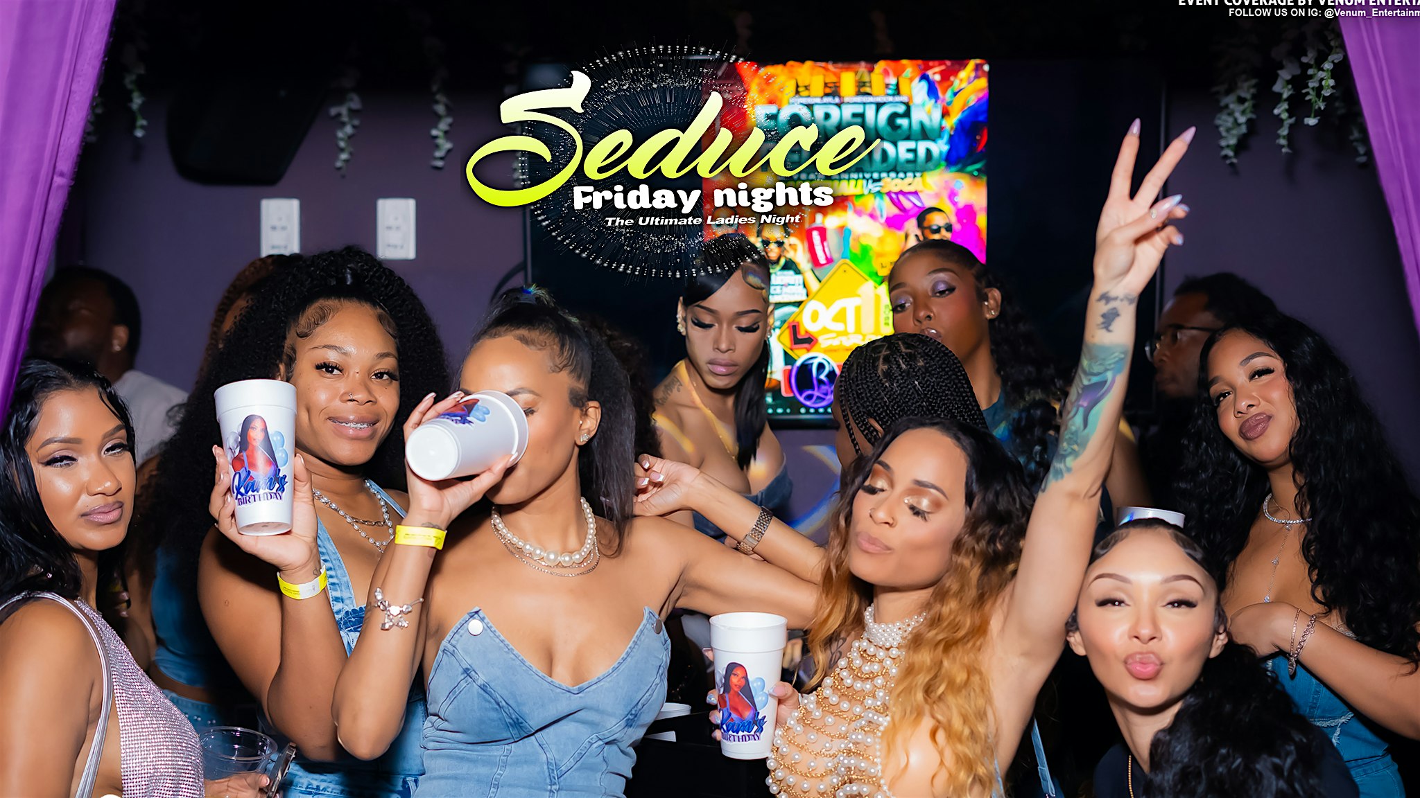Seduce Friday Nights at Bliss Bar & Nightclub – Lauderdale Lakes, FL