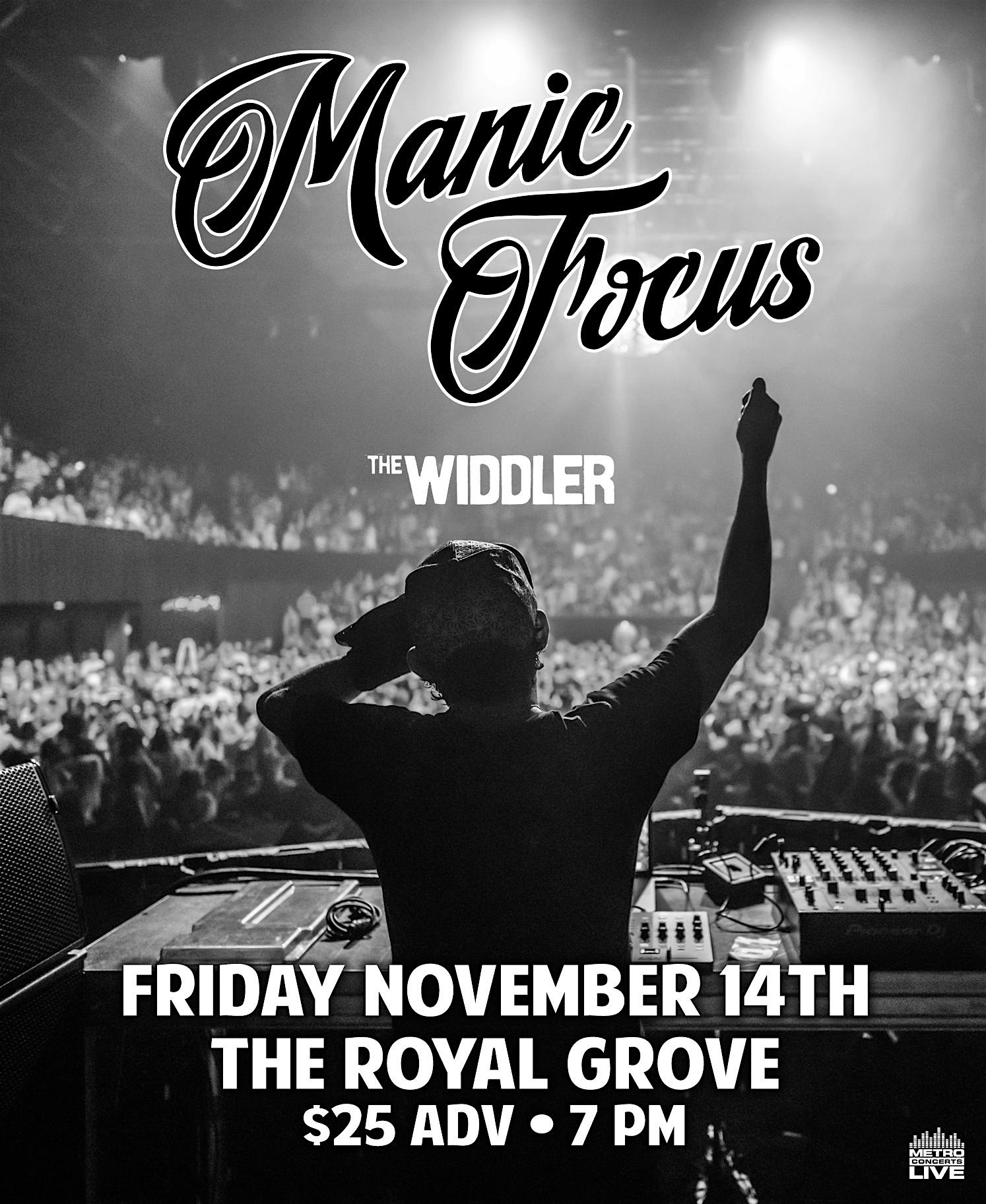Manic Focus / The Widdler at The Royal Grove at The Royal Grove – Lincoln, NE