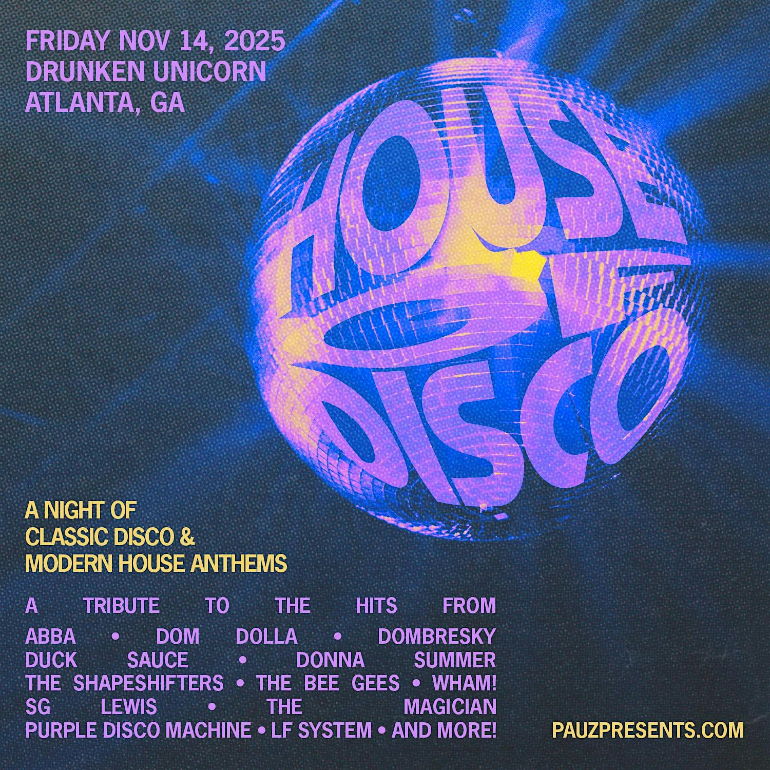 House of Disco – A Night of Classic Disco & Modern House Anthems at The Drunken Unicorn – Atlanta, GA