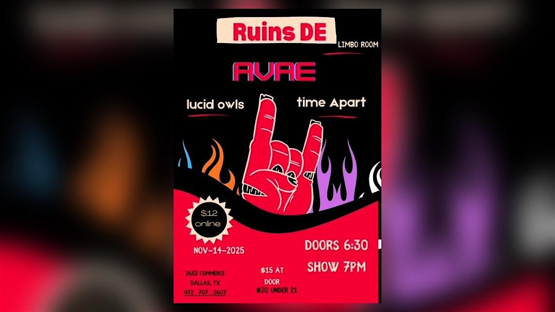 Lucid Owls w/ Home & Away + A V A E at Ruins – Dallas, TX