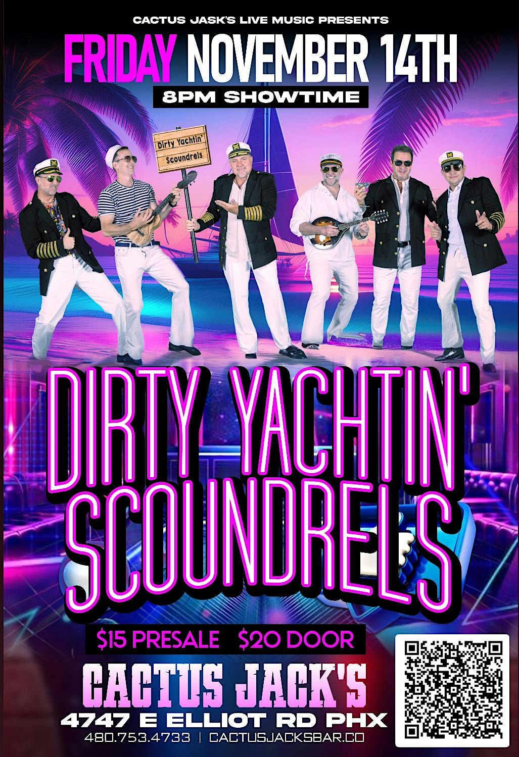 Dirty Yachtin’ Scoundrels @ Cactus Jacks Friday Nov 14th at Cactus Jack’s Bar & Grill – Phoenix, AZ