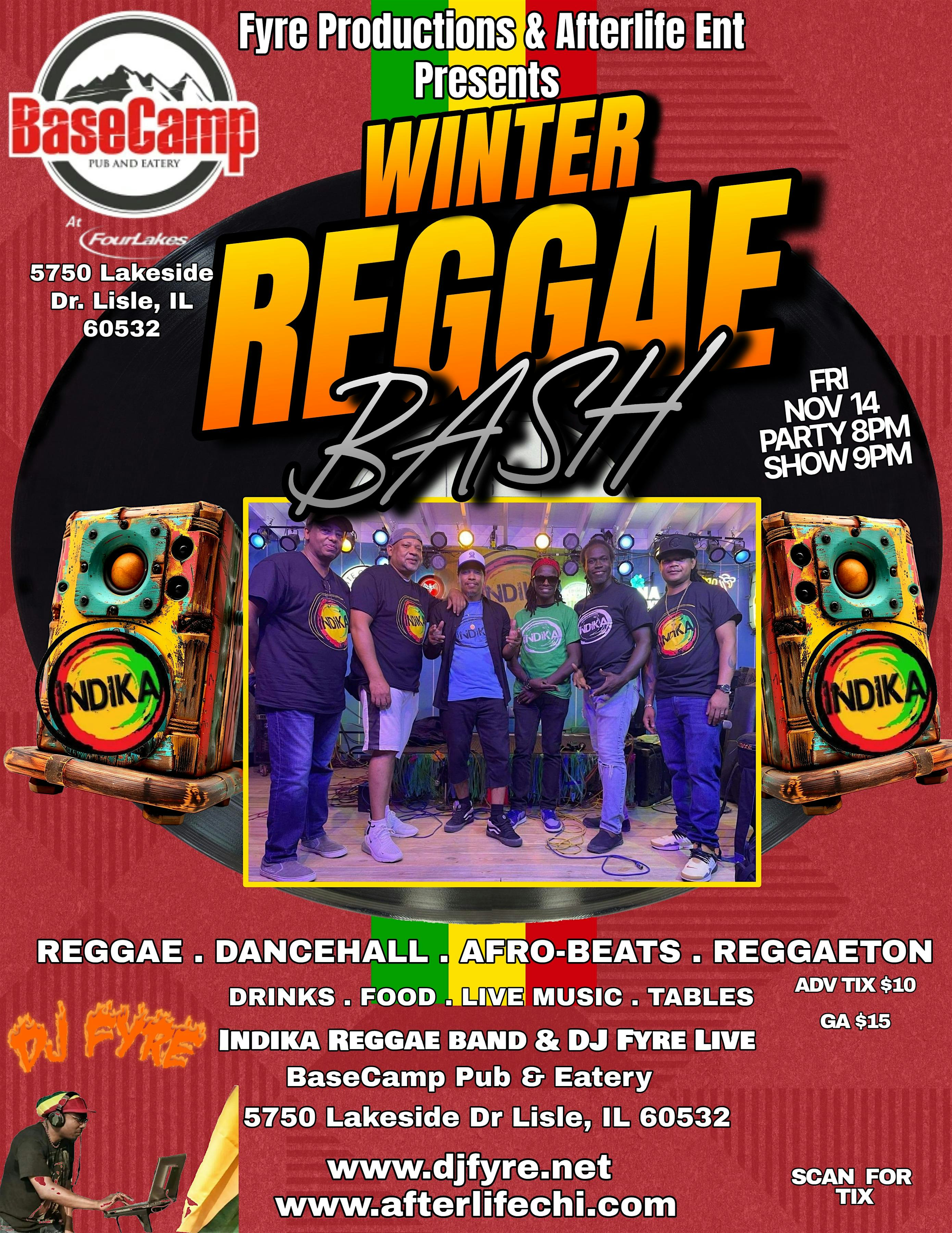 Winter Reggae Bash with Indika Reggae Band & DJ Fyre Live at BaseCamp at BaseCamp Pub – Lisle, IL