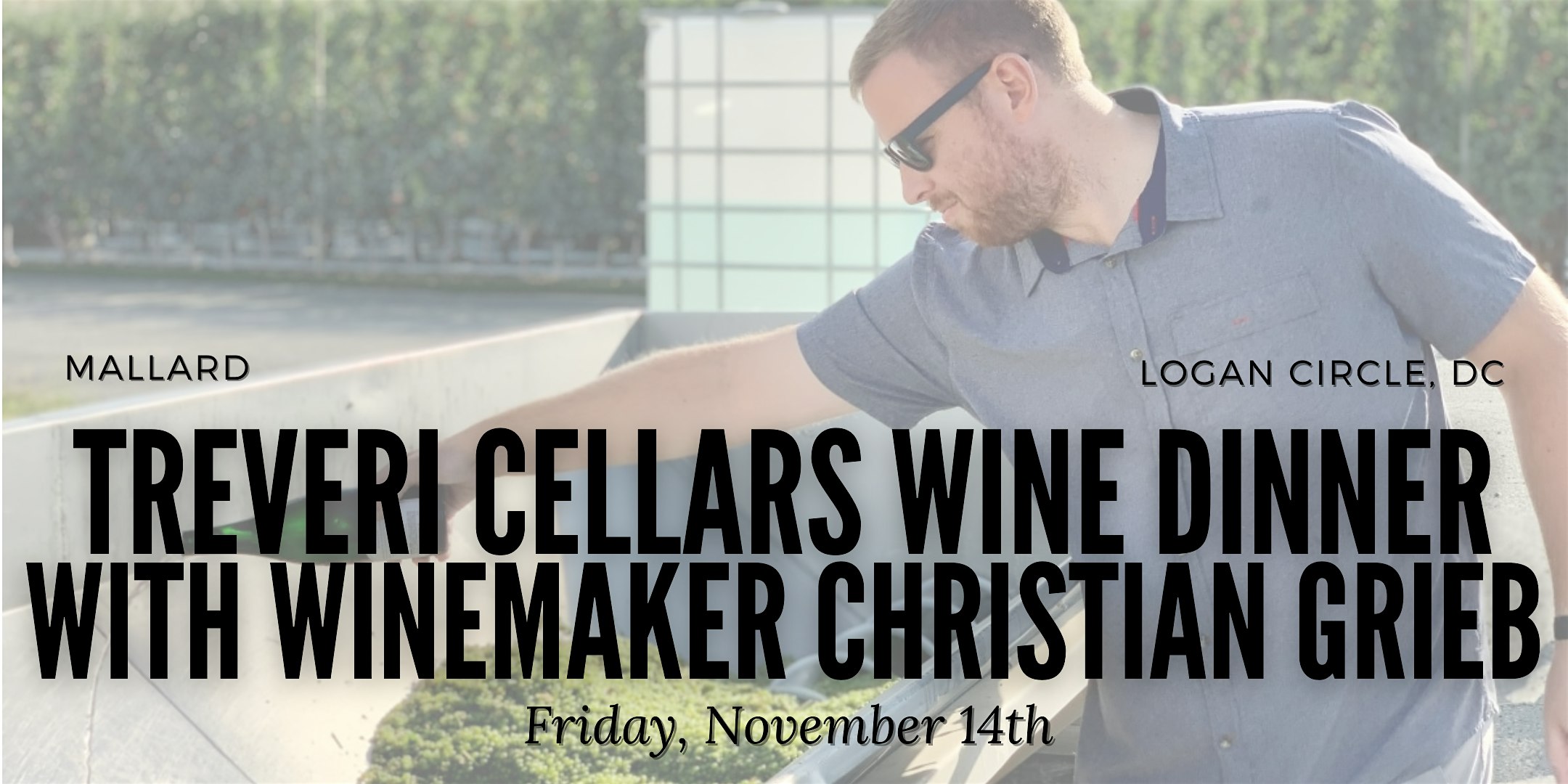 Treveri Cellars Wine Dinner with Christian Grieb at Mallard – Washington, DC