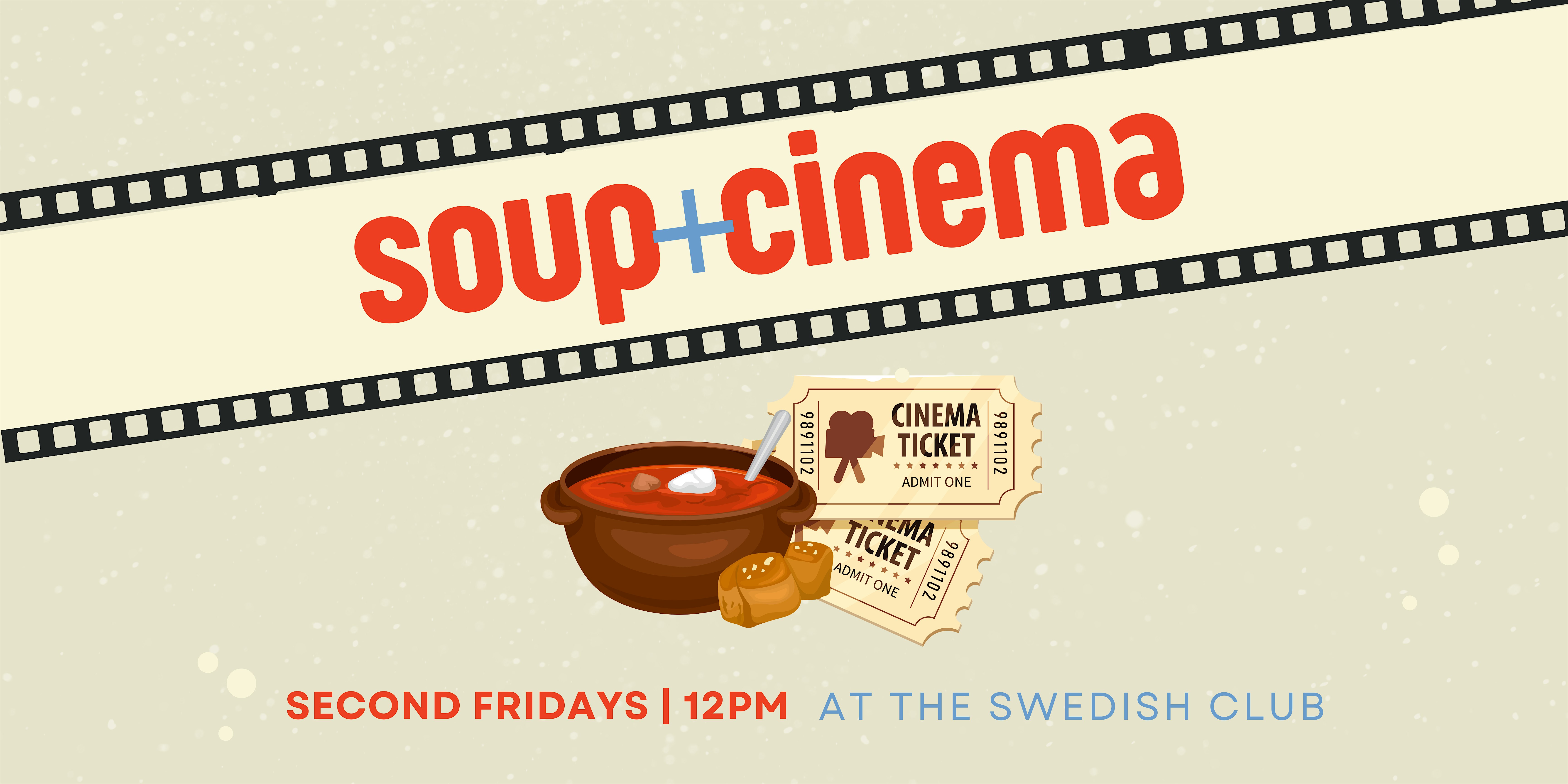 Soup & Cinema at Swedish Club – Seattle, WA
