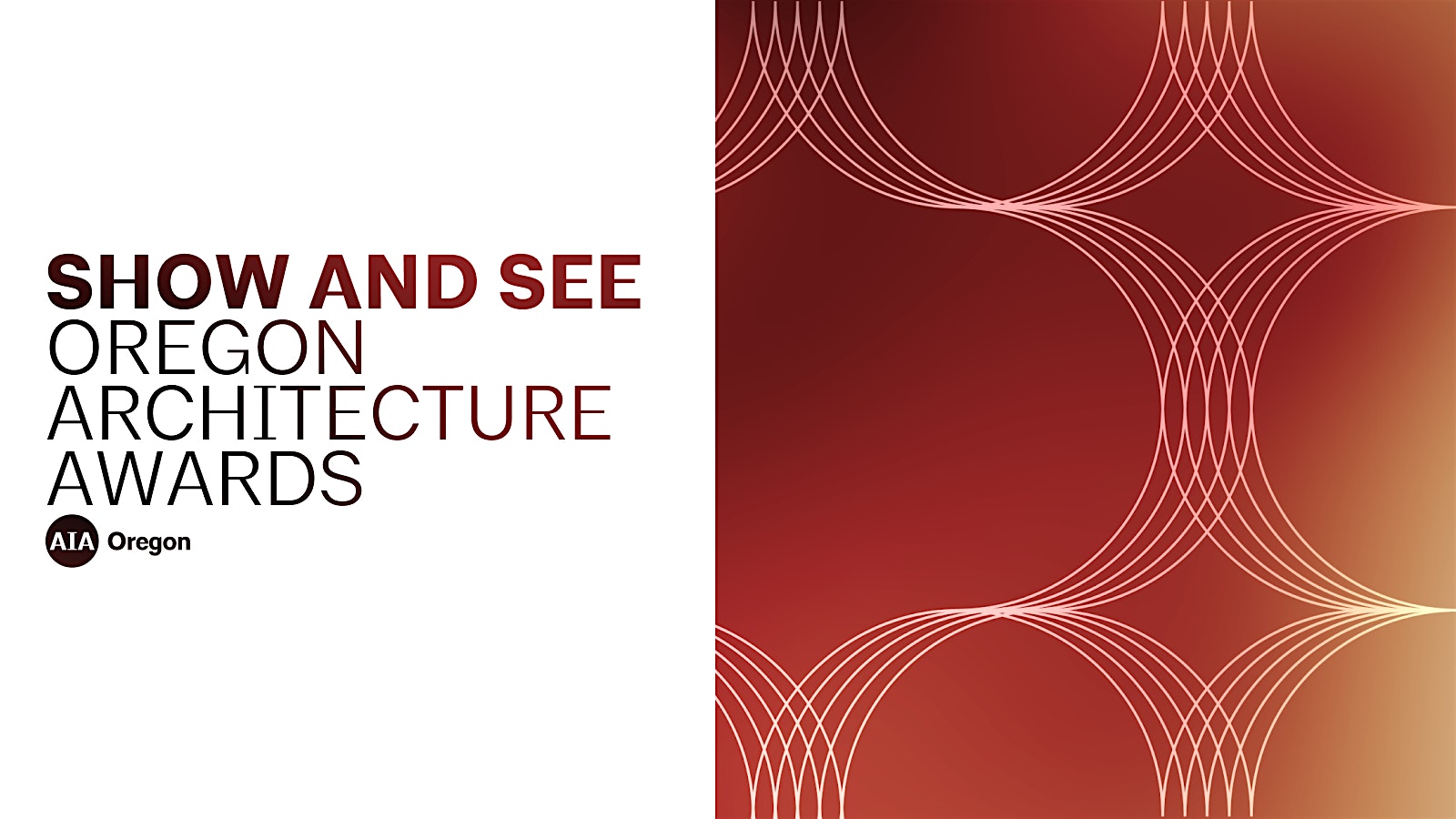 Show and See | Oregon Architecture Awards Exhibit at 408 SW 5th Ave – Portland, OR