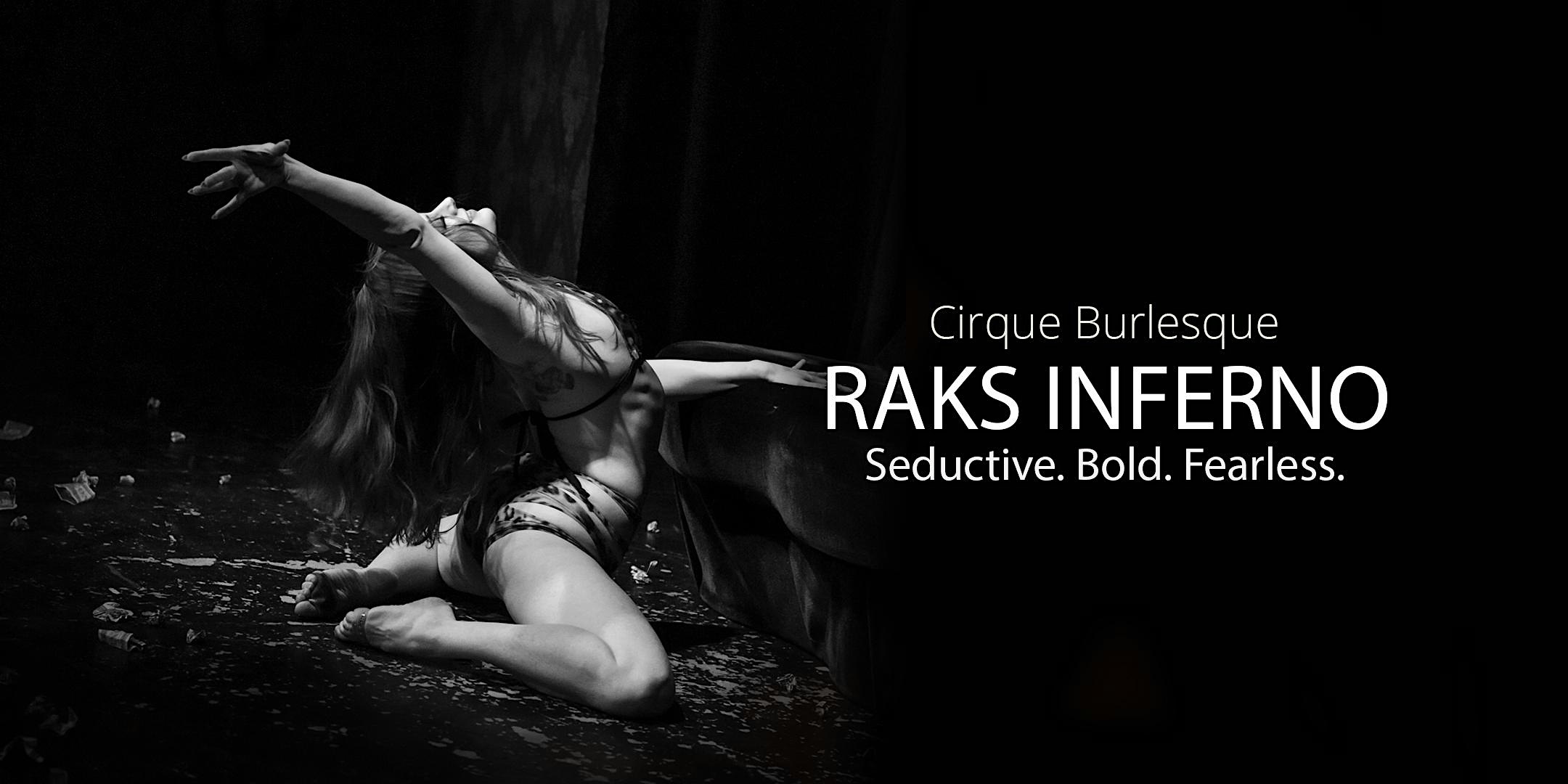 Raks Inferno: Cirque Burlesque at The Newport Theater – Chicago, IL