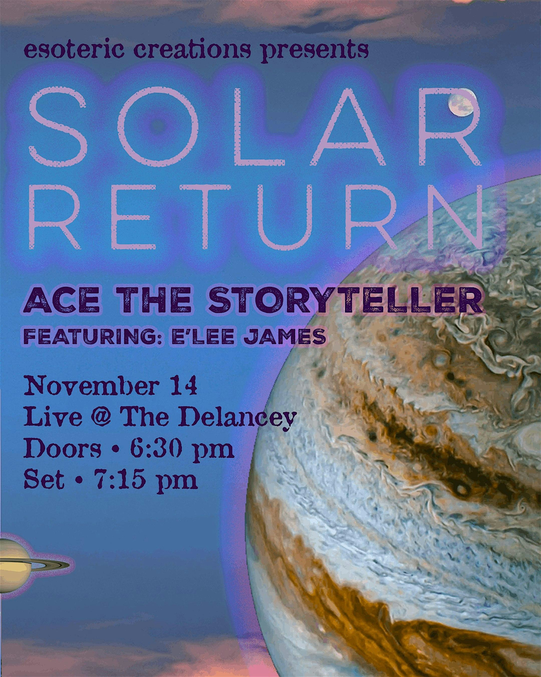 Ace The Storyteller: Solar Return — A Birthday Concert at The Delancey – New York, NY