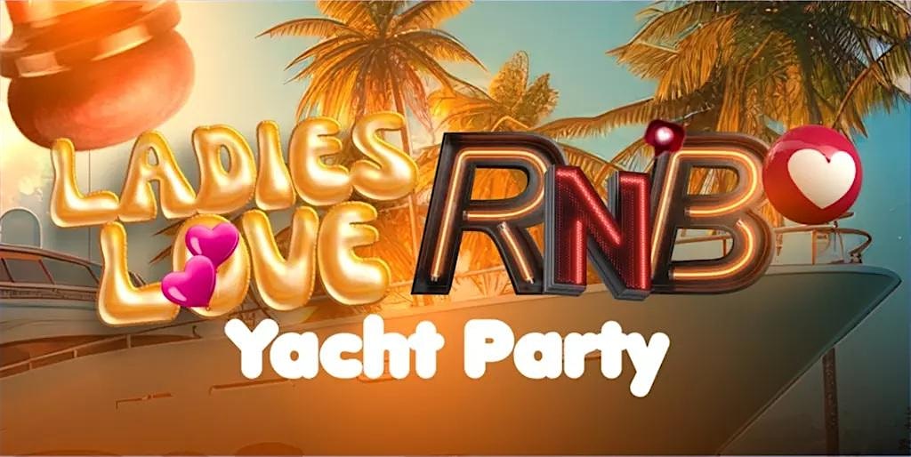 Ladies Love RnB party Cruise New York City at Pier 36 NYC – New York, NY