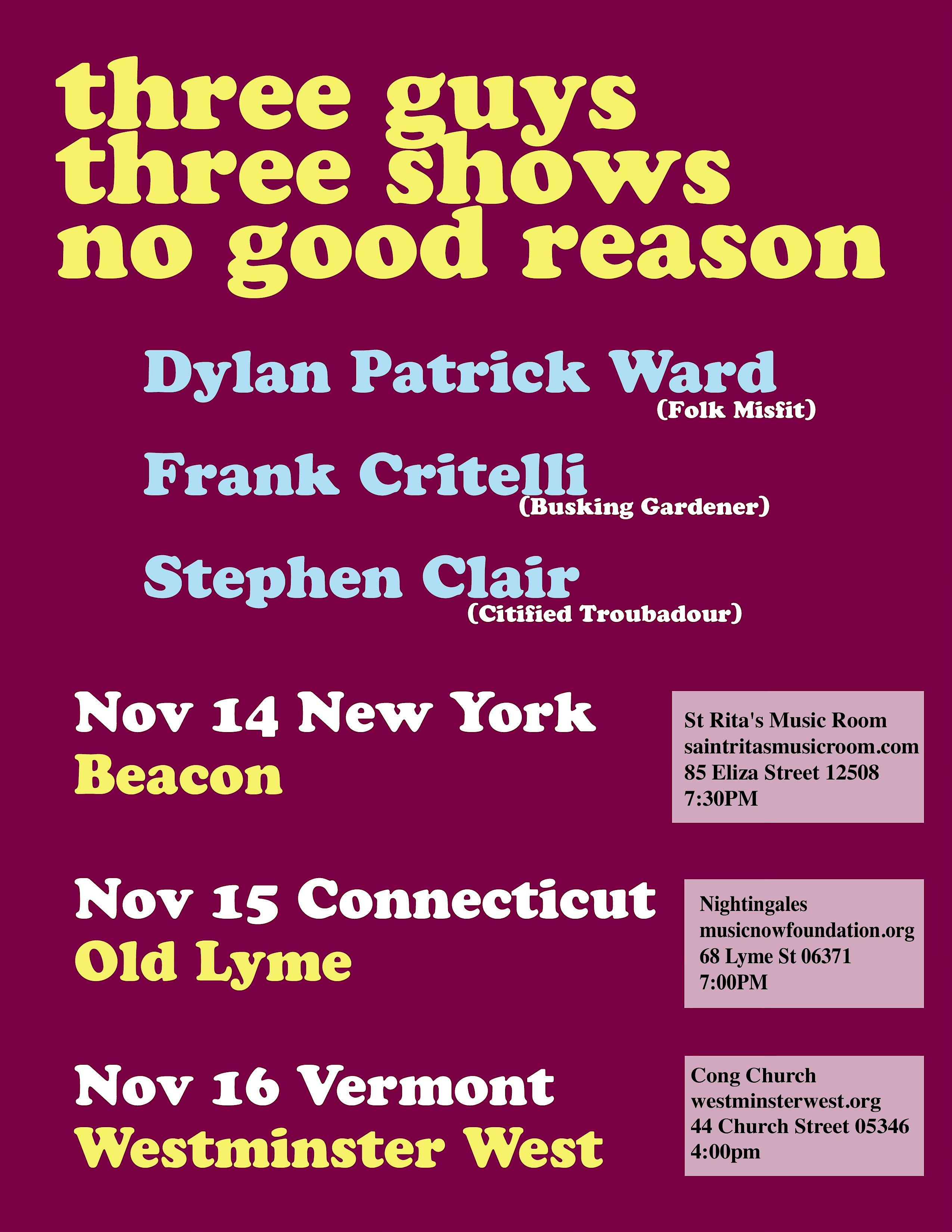 Dylan Patrick Ward, Frank Critelli, Stephen Clair at Saint Rita’s Music Room – Beacon, NY