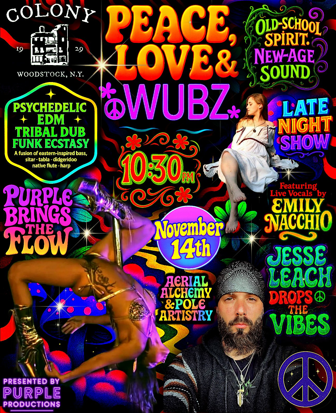 LATE NIGHT W/ Purple: PEACE, LOVE & WUBZ at Colony – Woodstock, NY