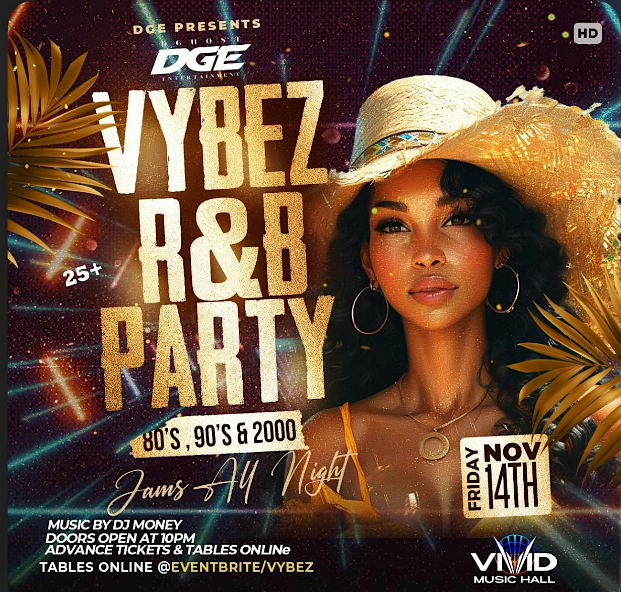 “Vybez” a Night of R&B Party at 201 W University Ave – Gainesville, FL