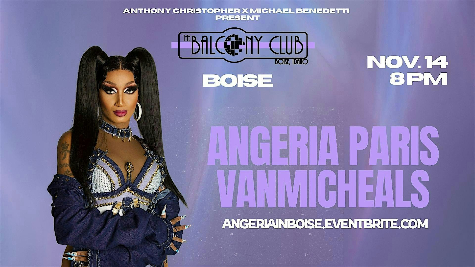 Angeria Paris VanMicheals at The Balcony Club – Boise at The Balcony Club – Boise, ID
