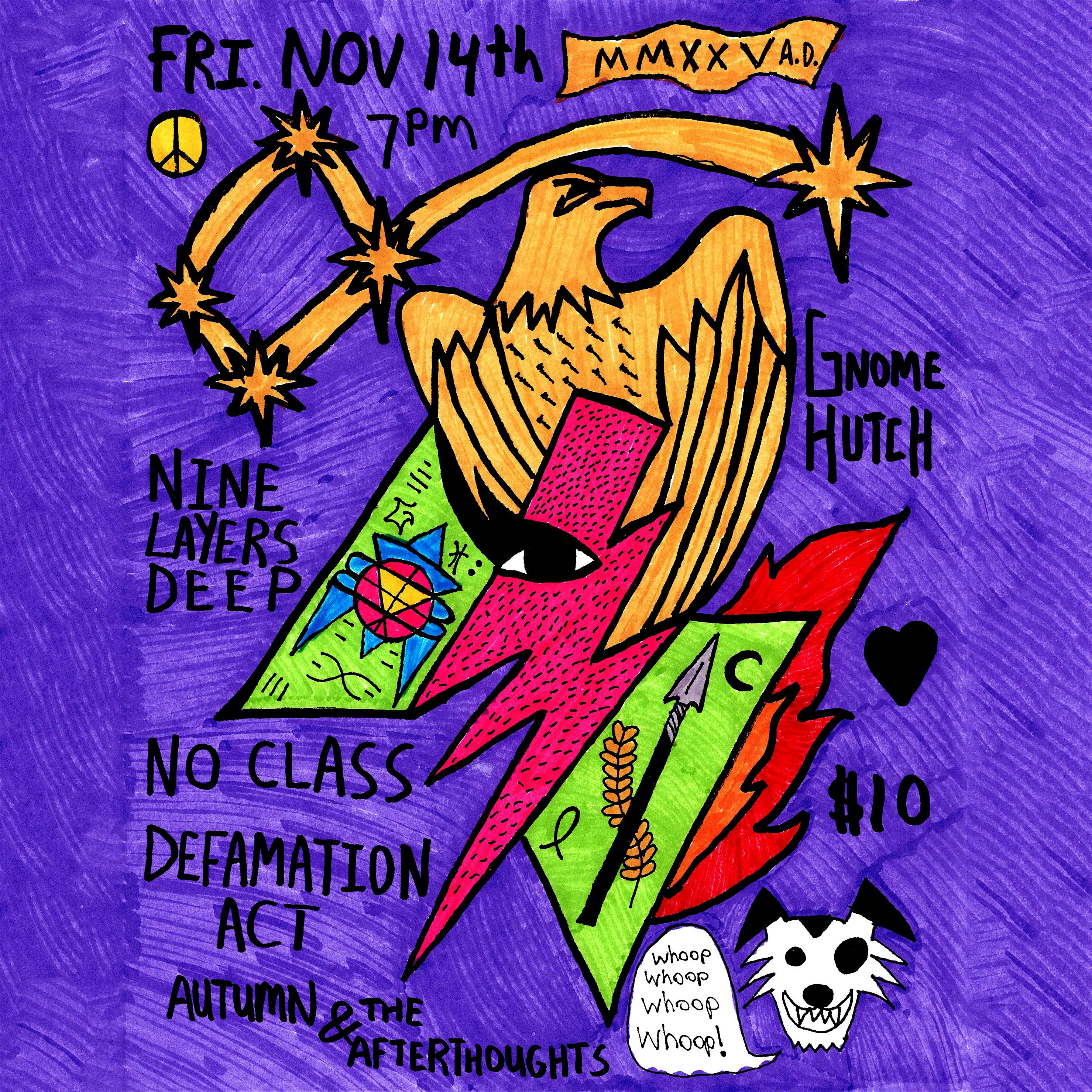Nine Layers Deep + No Class + Defamation Act + Autumn & The Afterthoughts at Gnome Hutch – Reading, PA