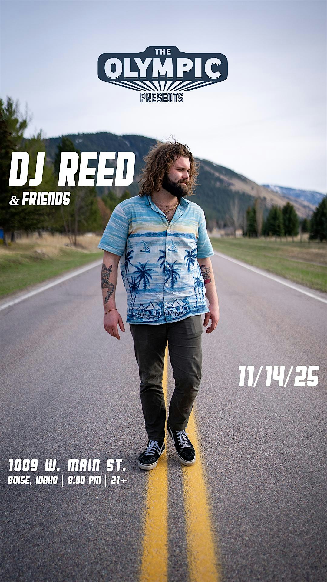 DJ Reed & Friends at The Olympic Venue – Boise, ID
