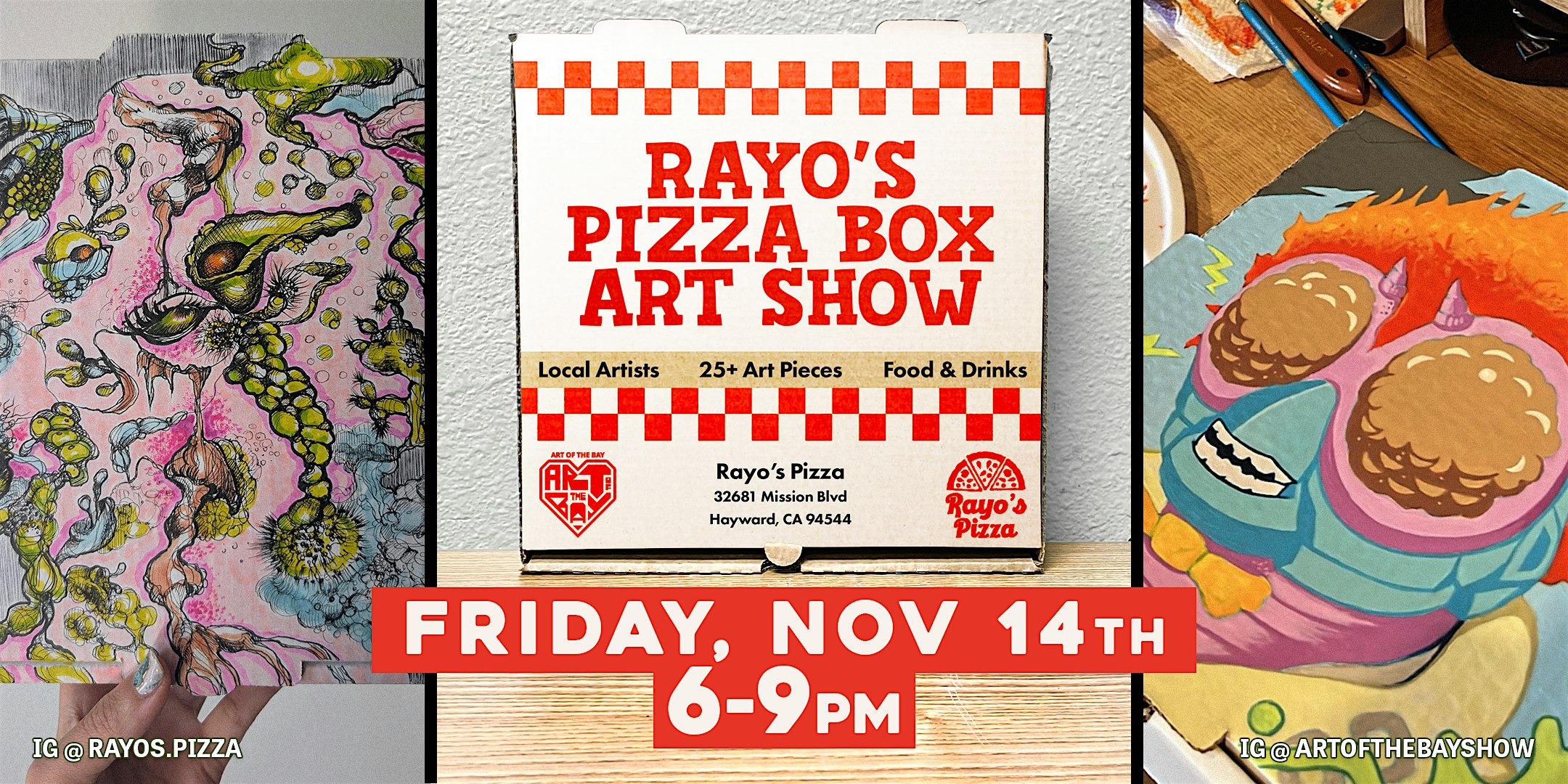 Rayo’s Pizza Box Art Show – Nov 14th | Hayward at Rayo’s Pizza – Hayward, CA