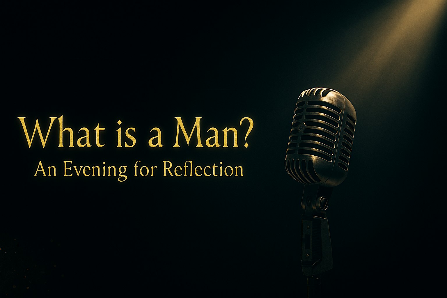 What is a Man? at 700 N 4th St – Phoenix, AZ
