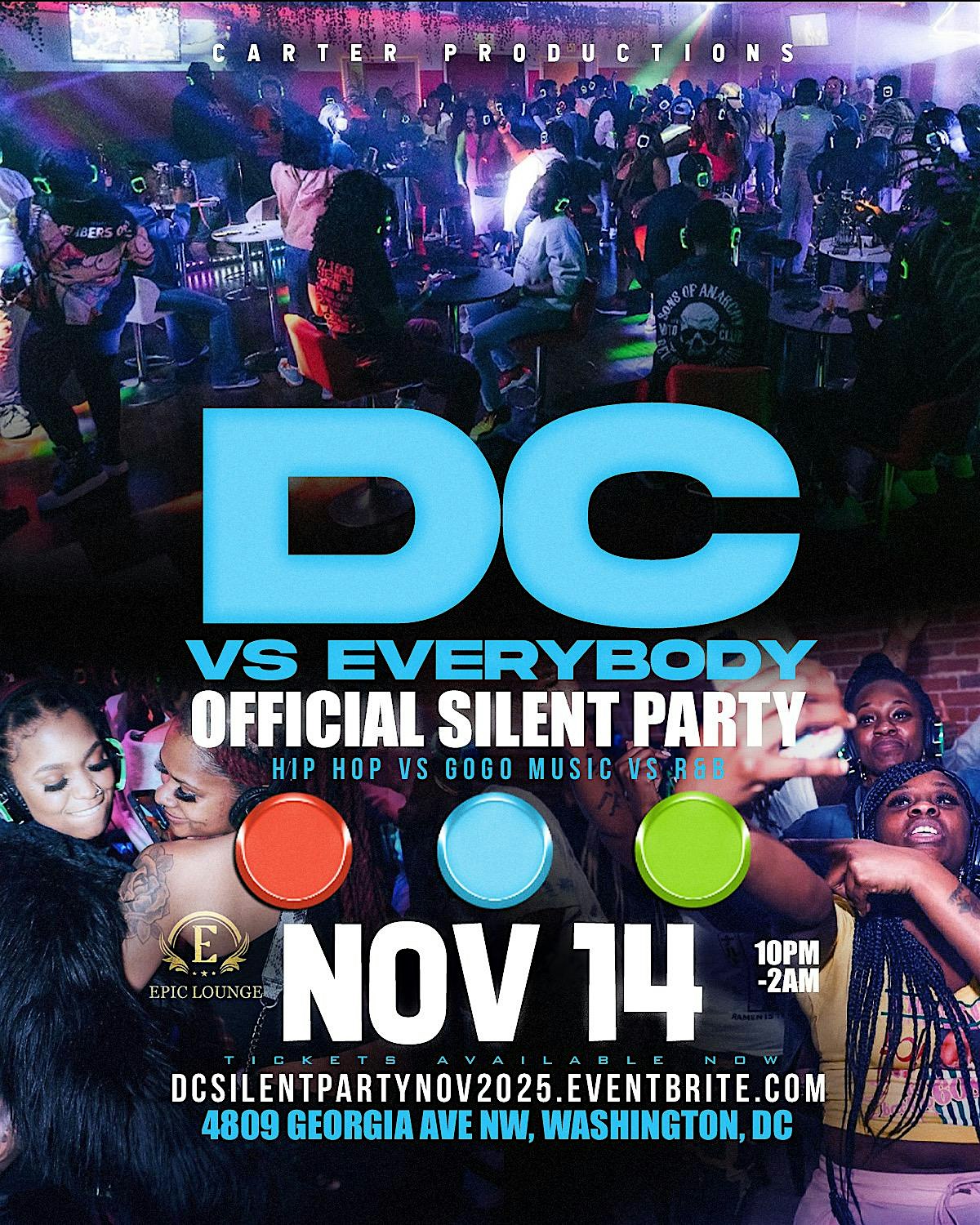 DC VS EVERYBODY OFFICIAL SILENT PARTY at epic lounge and restaurant – Washington, DC