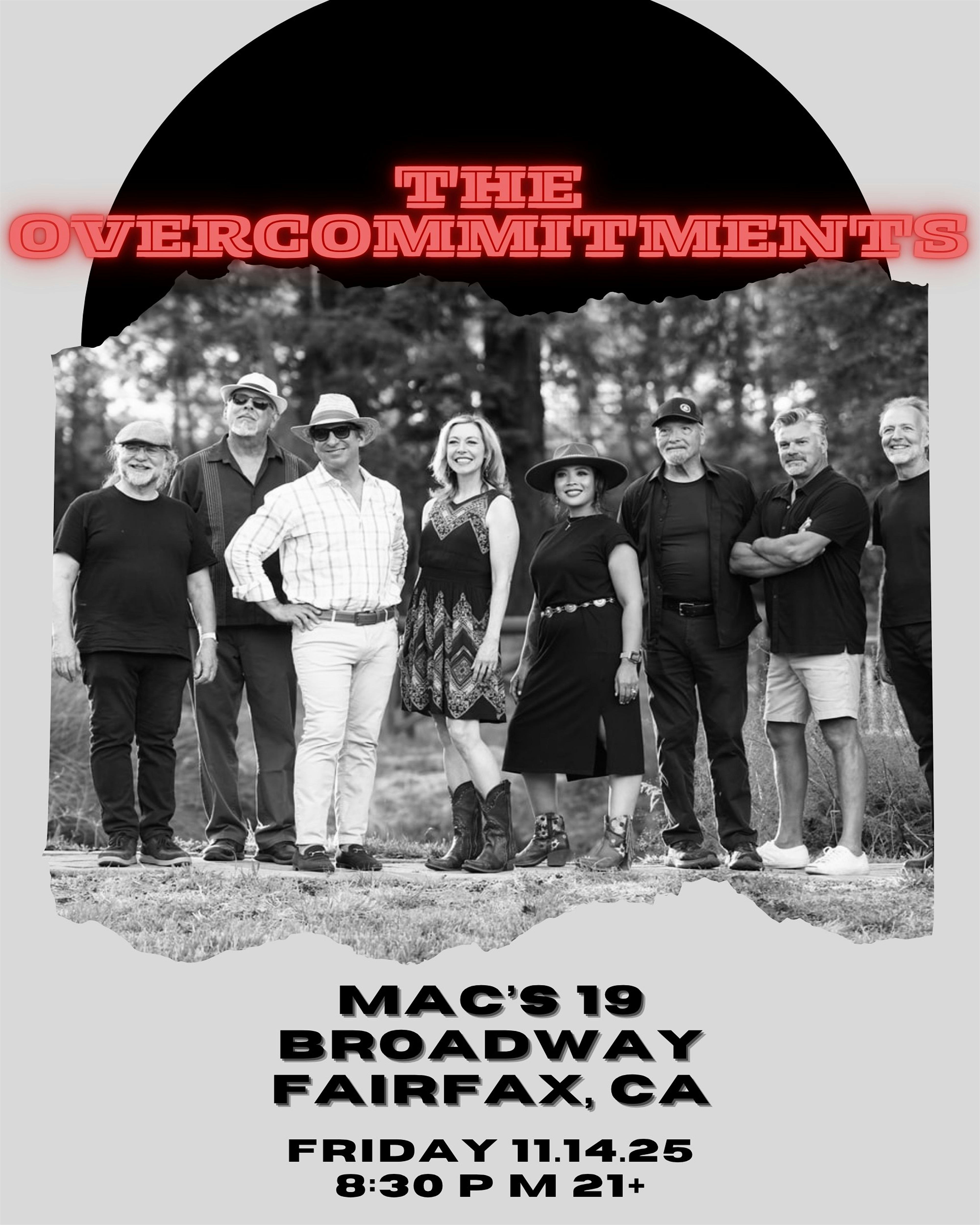 The Overcommitments Live at Mac’s – Soul, Funk & Feel-Good Grooves at Mac’s at 19 Broadway, Broadway, Fairfax, CA, USA – Fairfax, CA