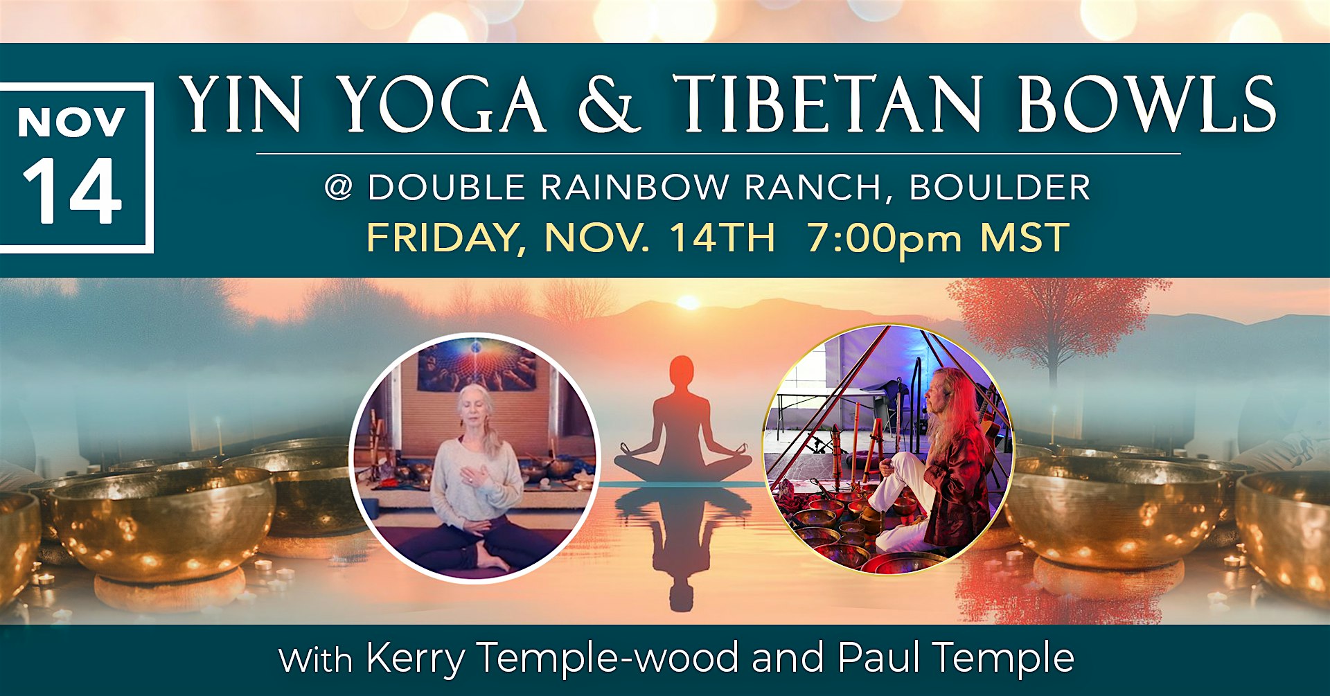 Yin Yoga & Tibetan Bowls w/ Kerry Temple-Wood & Paul Temple at The Double Rainbow Ranch – Longmont, CO