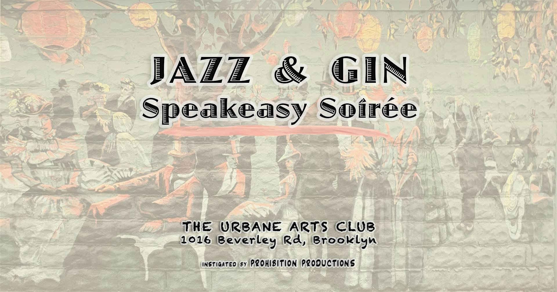 JAZZ & GIN: A Speakeasy Soirée (Nov 14th) at URBANE ARTS CLUB – Brooklyn, NY