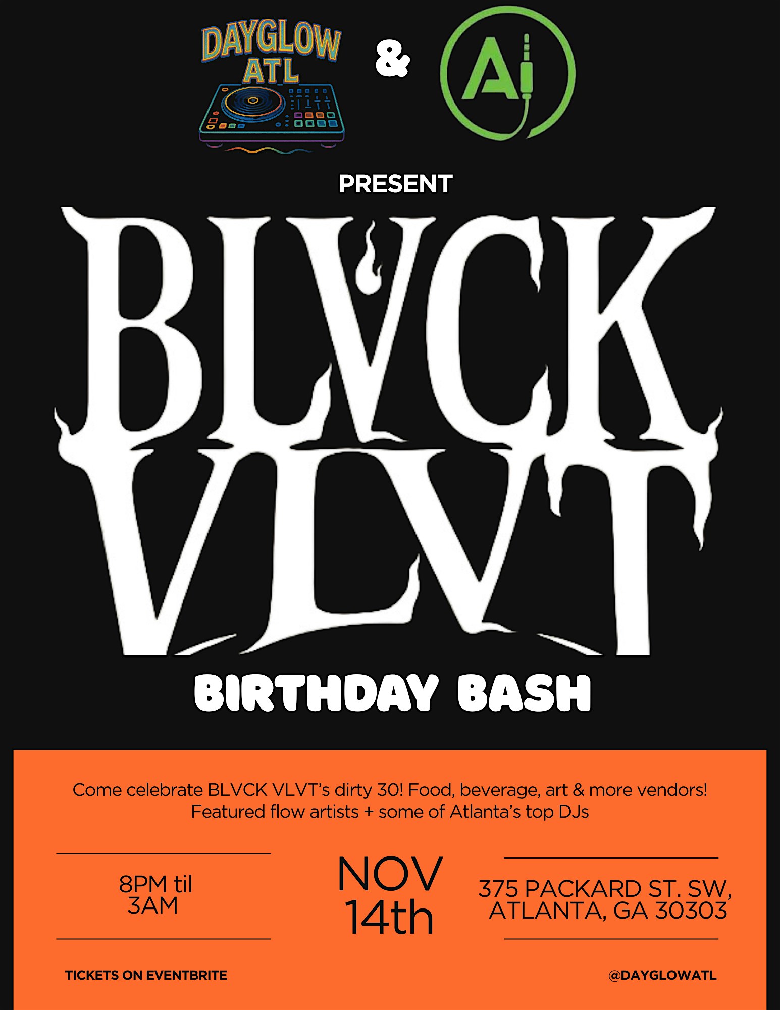 Dayglow ATL presents: BLVCK VLVT’s Birthday Bash at 375 Packard St SW – Atlanta, GA