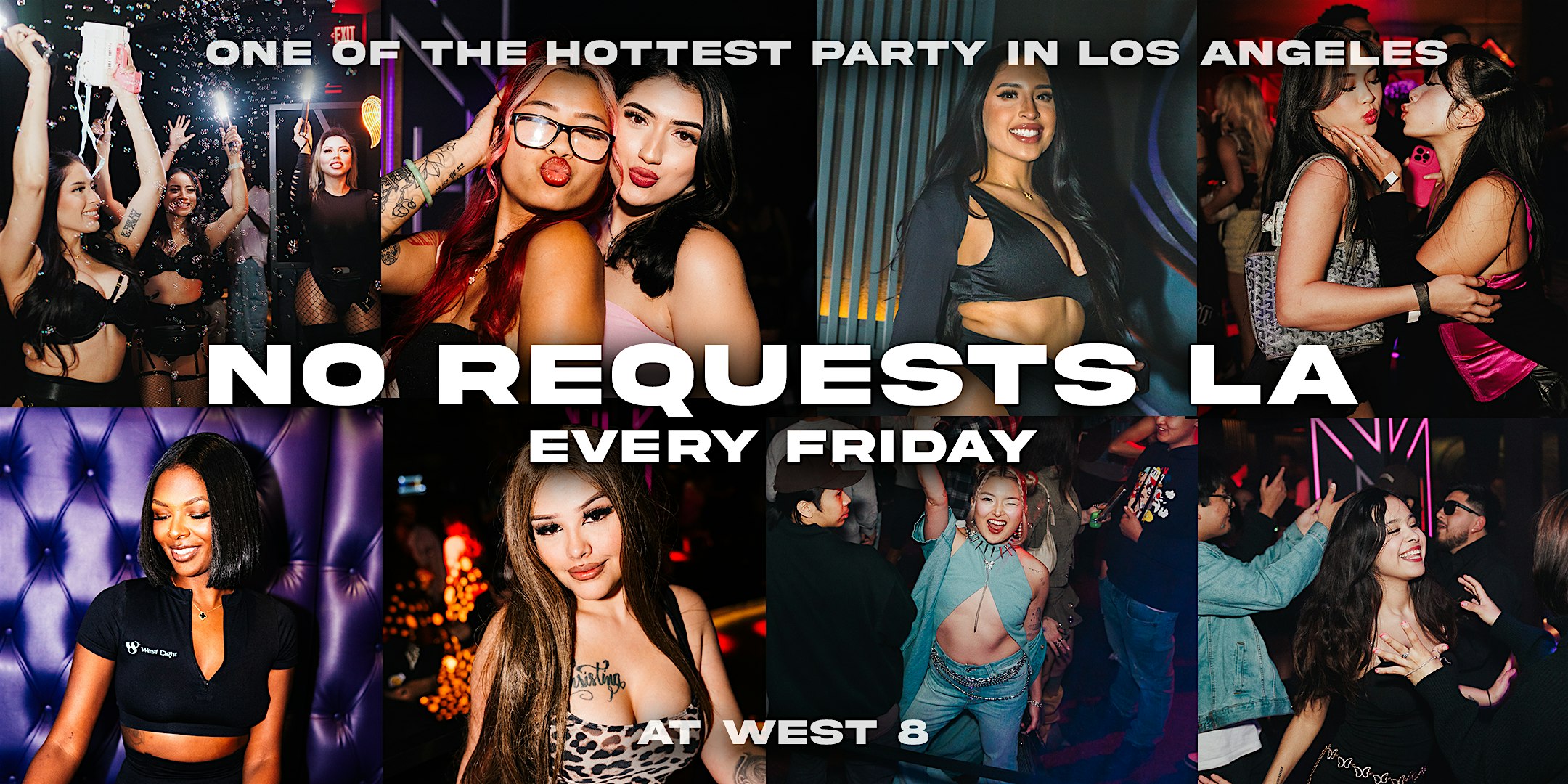 No Requests LA at West 8 DTLA – Friday 11/14 at West Eight (West 8 LA) – Los Angeles, CA