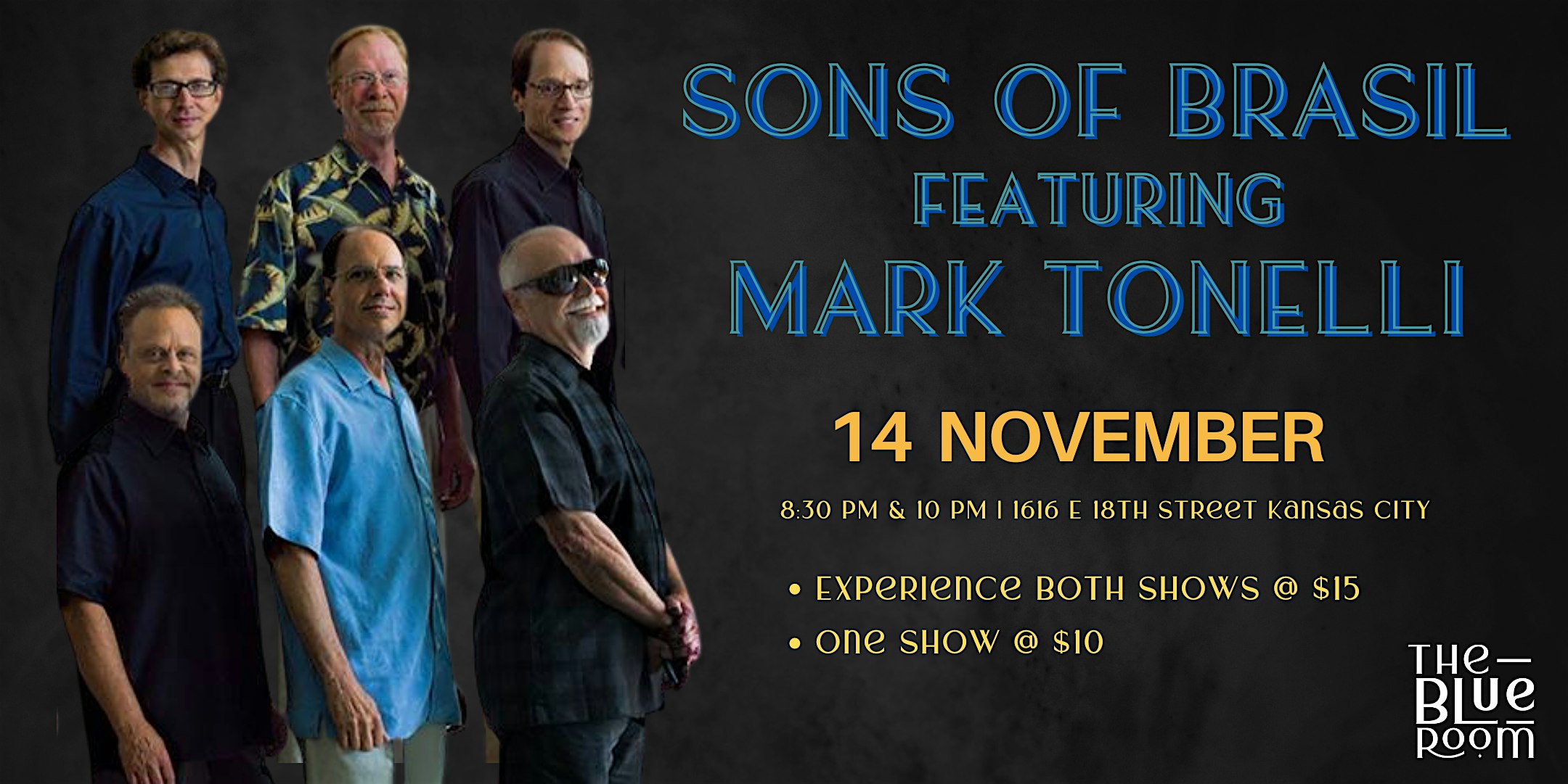 Sons of Brasil Featuring Mark Tonelli at Blue Room – Kansas City, MO