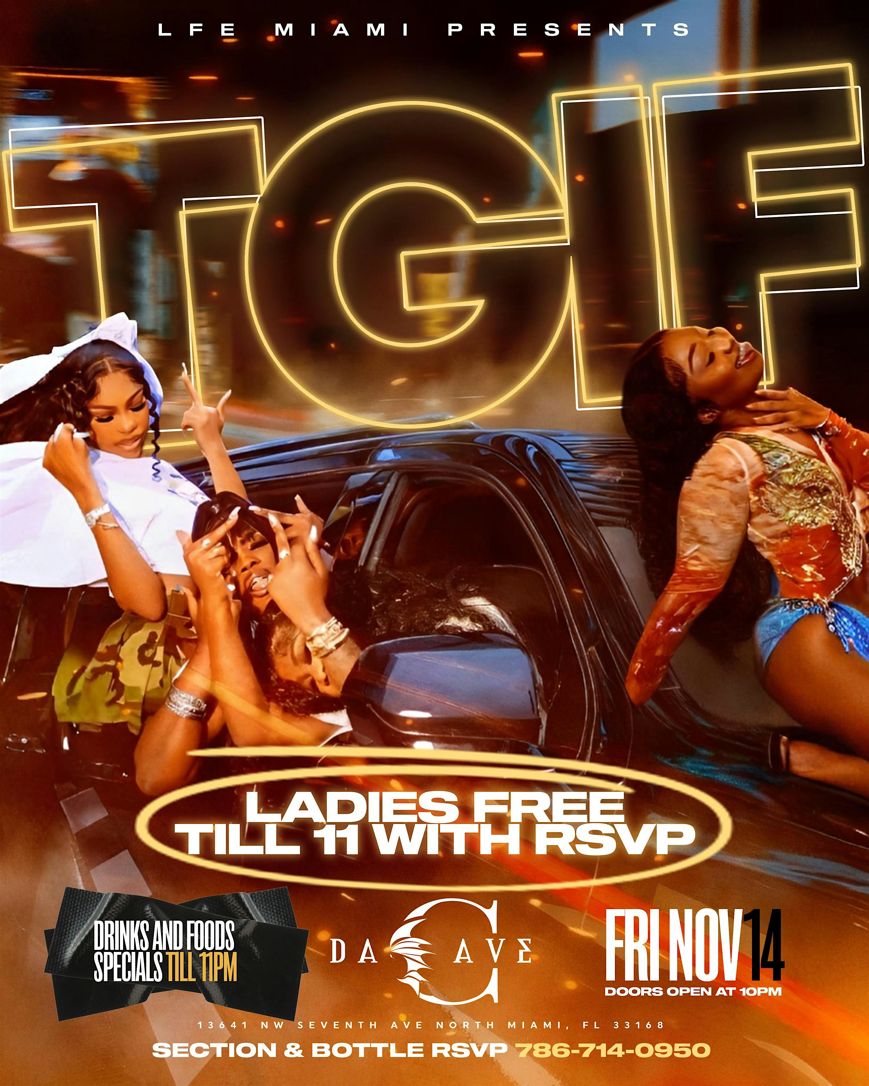 TGIF at Da Cave Miami – North Miami, FL