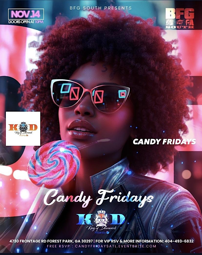 Candy Fridays At KOD ATL at KING OF DIAMONDS ATLANTA – Forest Park, GA