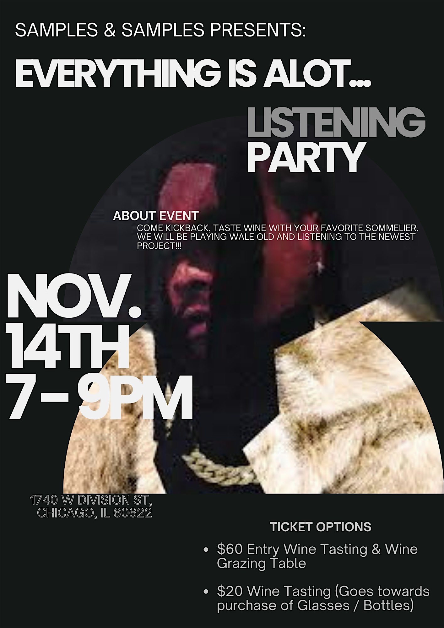 WALE “Everything Is Alot” Listening Party + Wine Experience at Pour Souls Cocktail Club – Chicago, IL
