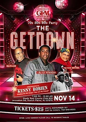The Get Down (70s,80s,90s Party) at Shady Rest Country Club – Scotch Plains, NJ