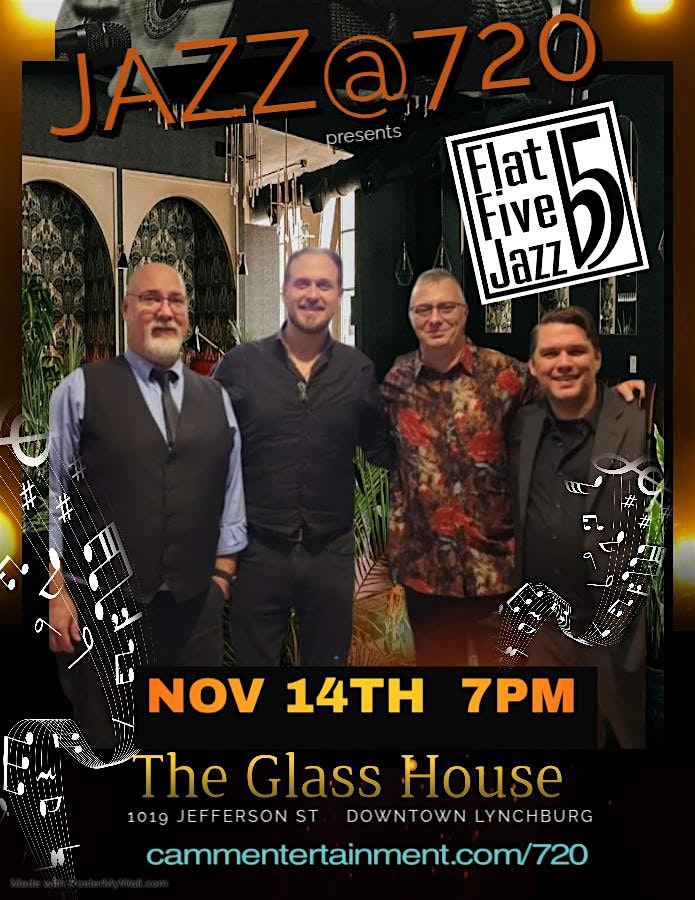 Jazz@720 presents Flat Five Jazz at The Glass House – Lynchburg, VA