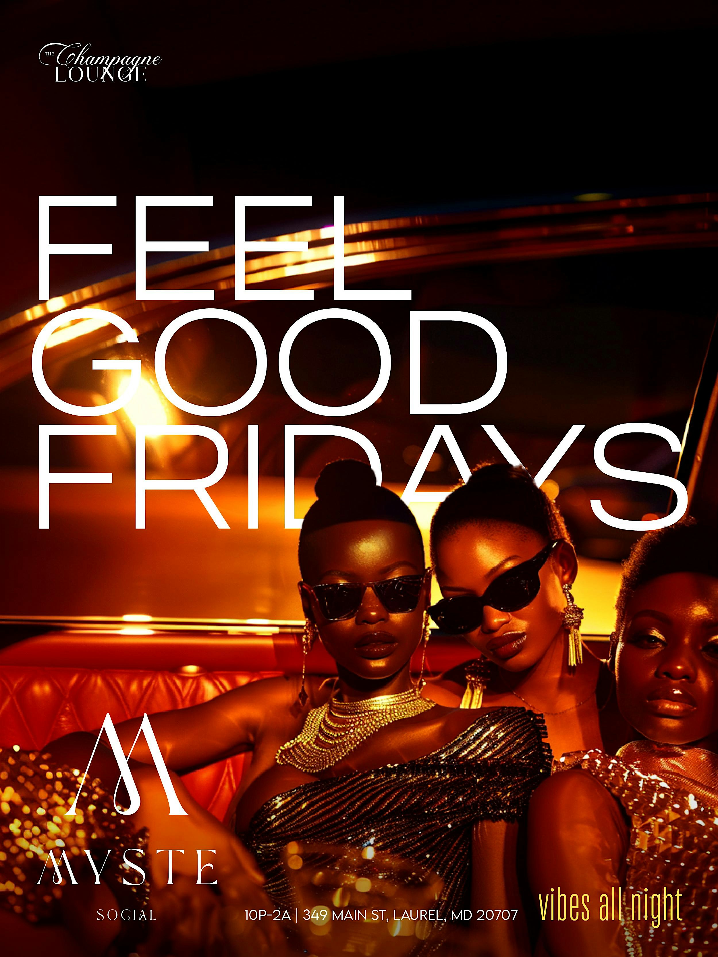 FEEL GOOD FRIDAYS [EVERY FRIDAY] at Myste Lounge – Laurel, MD