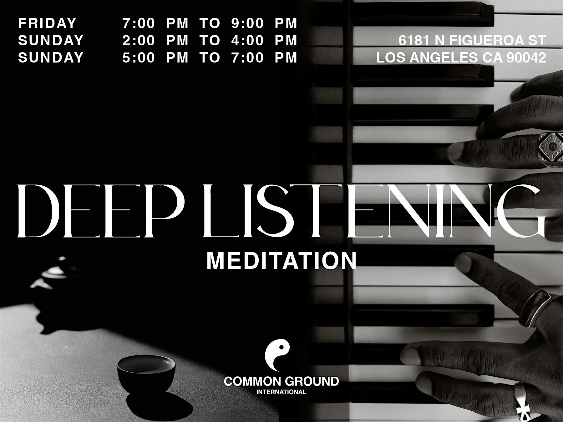 Deep Listening at Common Ground International – Los Angeles, CA