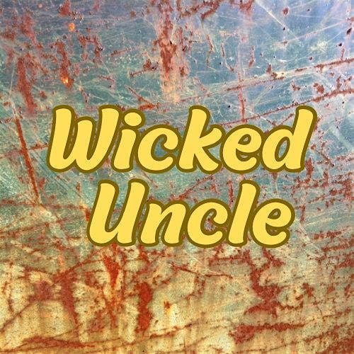 Wicked Uncle returns to The Penngrove Pub at The Penngrove Pub – Penngrove, CA