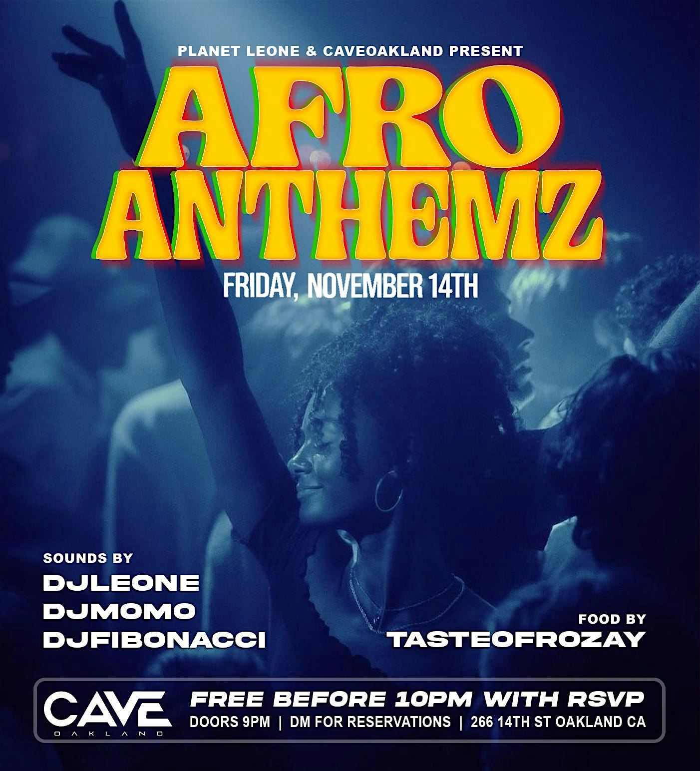 AFRO ANTHEMZ at Cave Oakland – Oakland, CA