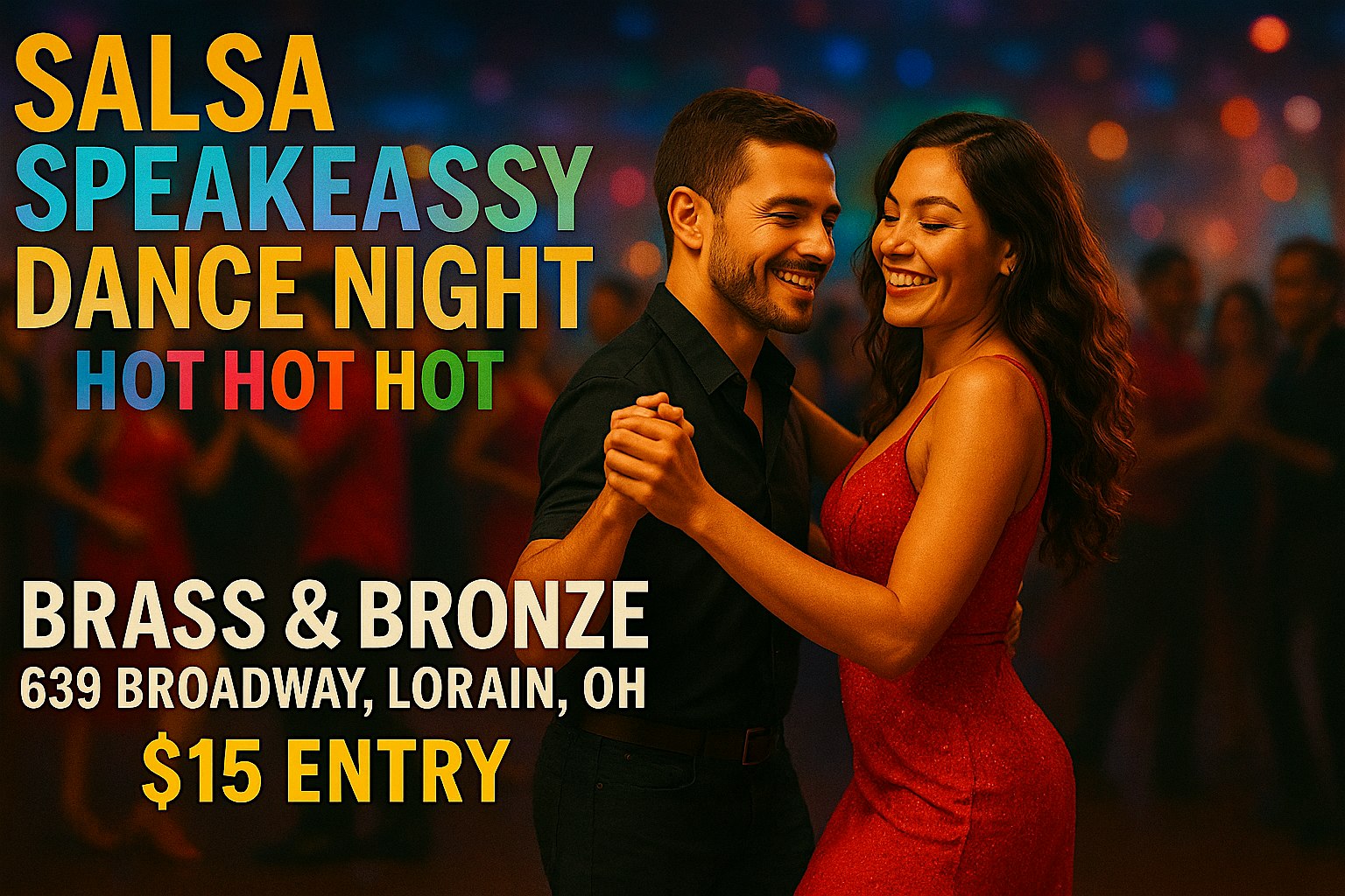 Salsa Speakeasy Dance Night – Lorain! Friday, November 14 • 8 PM at Brass & Bronze Foundry Bar – Lorain, OH