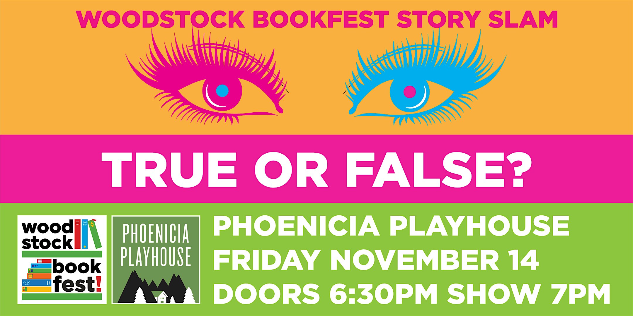 “True or False?” A Woodstock Bookfest Story Slam at Phoenicia Playhouse Community Theatre – Phoenicia, NY