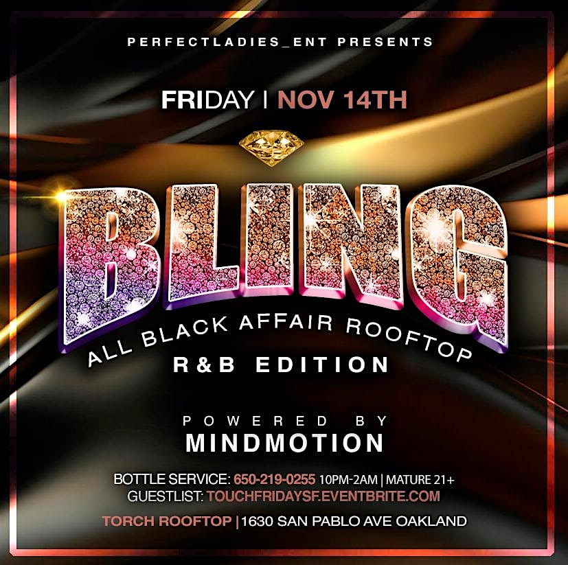 BLING ALL BLACK AFFAIR ROOFTOP at Torch Oakland Rooftop Bar – Oakland, CA