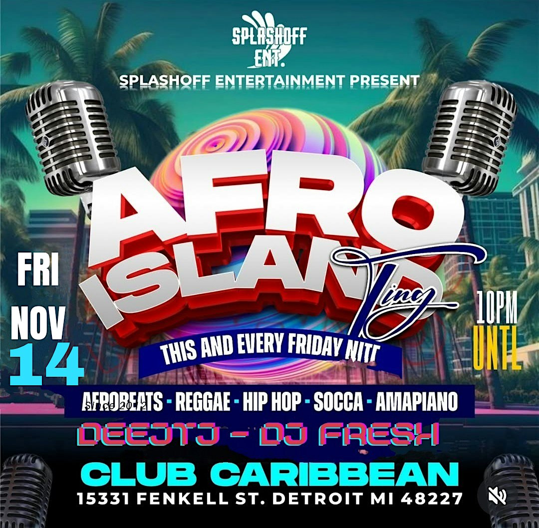 AFRO ISLAND TING at 15331 Fenkell Ave – Detroit, MI